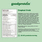 GoodProtein Tropical Fruit supplement label with nutritional information and ingredient list on a green background.